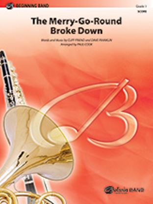 Picture of The Merry-Go-Round Broke Down: (wp) 1st B-flat Trombone B.C.
