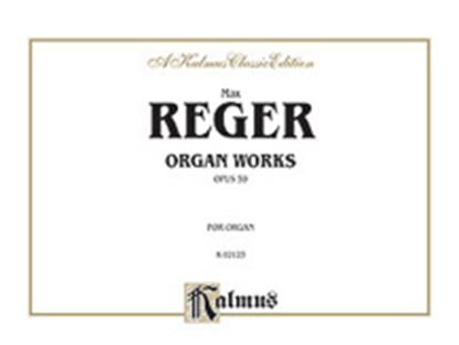 Picture of Reger: Organ Works, Op. 59